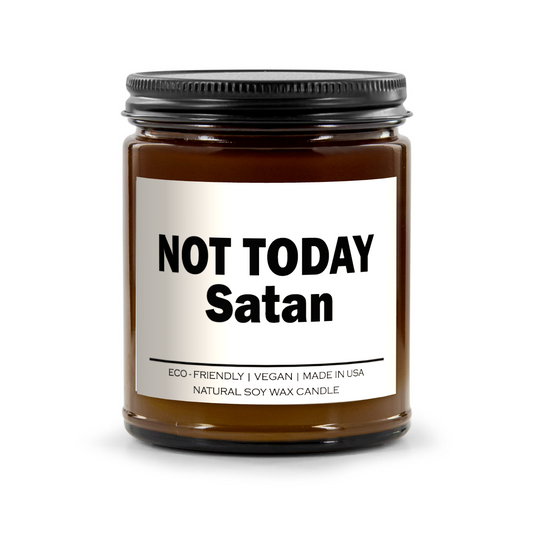 Not Today Satan Candle