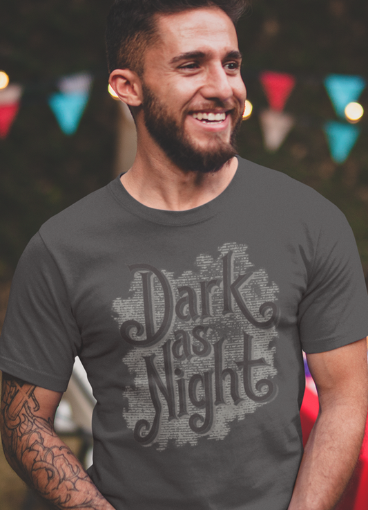 Dark as Night T-shirt