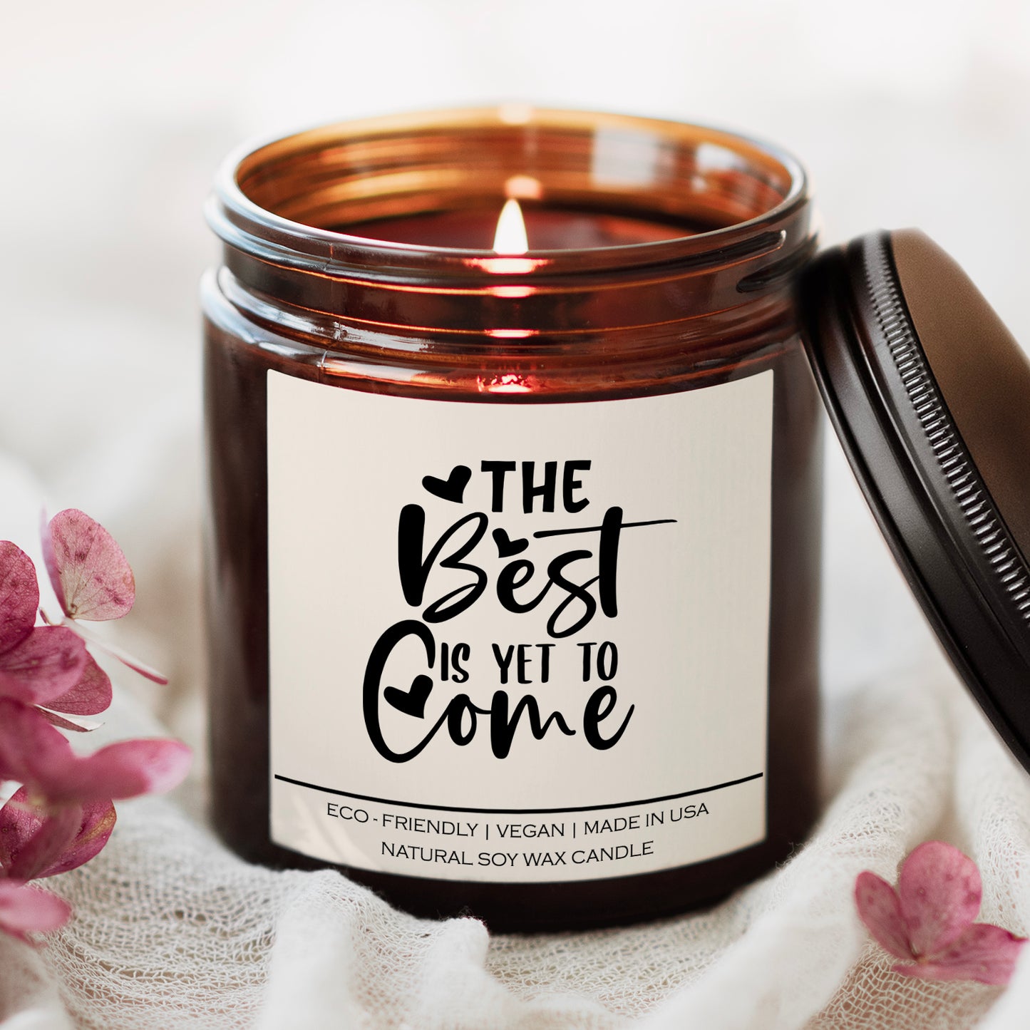 The Best Is Yet To Come Candle